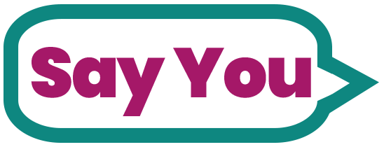 Speech bubble with "Say You" inner text